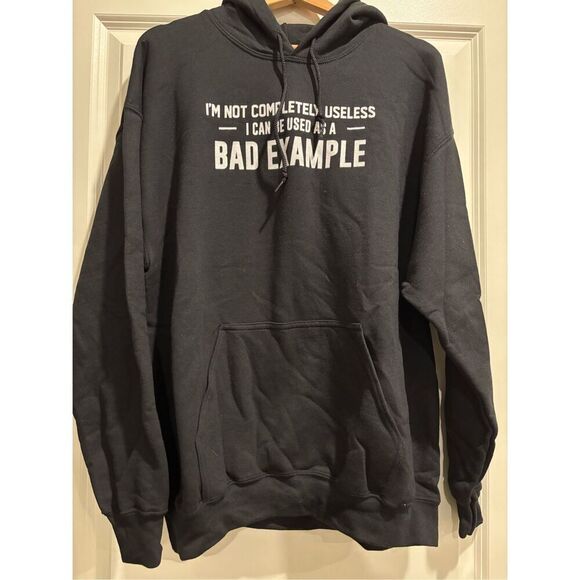 I Can Be Used as a Bad Example Hoodie size Large - Picture 1 of 2